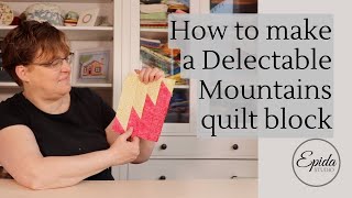 How to make a Delectable Mountains quilt block [upl. by Annaerb]