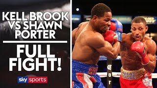 Kell Brook v Shawn Porter  Full Fight  16th August 2014 [upl. by Huxham]