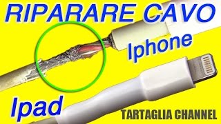 Come riparare cavo caricabatterie iphone samsung a costo zero Tecnica semplice ed efficace [upl. by Edouard4]