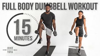 15 Minute Full Body Dumbbell Workout Strength and Conditioning [upl. by Elirpa]