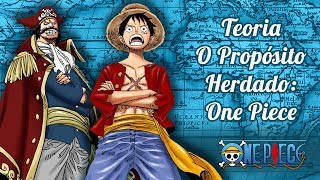 Teoria  O Propósito Herdado O Final de One Piece [upl. by Assilak]