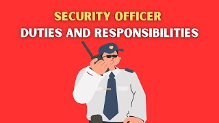 Security Officer Duties And Responsibilities [upl. by Shela]