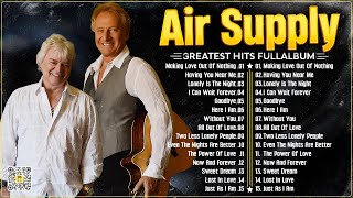 Air Supply Greatest Hits Full Album 2024 ⭐ The Best Of Air Supply [upl. by Reinhardt]