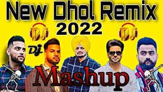 New Punjabi Dhol Remix Bhangra Mashup 2022  New Punjabi Songs 2022 Dj Remix Collectionb [upl. by Etneciv]