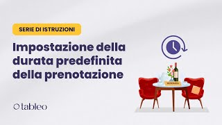 Come impostare la durata predefinita della prenotazione [upl. by Ymiaj]