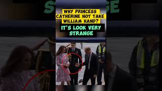 Why Princess Catherine 💔 Not Take William Hand royalsfamily shorts shortvideo [upl. by Desta490]