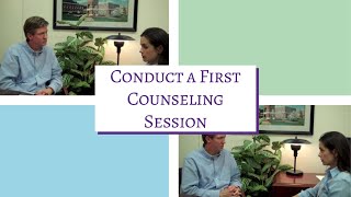 How to Conduct a First Counseling Session Treatment Fit [upl. by Nealson35]