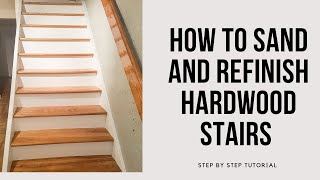 How to Sand amp Refinish Hardwood Stairs [upl. by Assirok378]