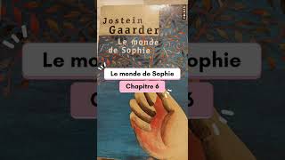 LE MONDE DE SOPHIE Chapitre 6 [upl. by Severin]