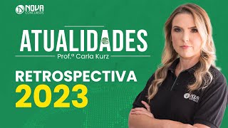 Retrospectiva de Atualidades 2023 [upl. by Muraida614]