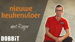 Een nieuwe keukenvloer plaatsen met Roger [upl. by Onfroi]