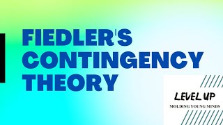 FIEDLERS CONTINGENCY THEORY B ed [upl. by Atinrehs]