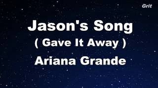 Jasons Song  Ariana Grande Karaoke 【No Guide Melody】 Instrumental [upl. by Stacie]