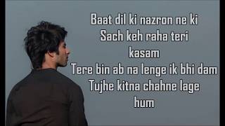 Tujhe Kitna Chahne Lage Lyrics  Kabir Singh  Arijit Singh  Mithoon  Shahid Kiara [upl. by Assirralc826]