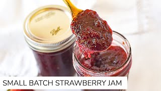 Small Batch Strawberry Jam  No Pectin Required  Makes 2 cups of jam [upl. by Gracye]