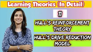 Hulls Reinforcement Theory amp Drive Reduction Model  Theory of Learning amp Motivation Model  Ravina [upl. by Terrye]