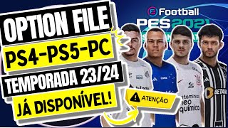 SAIU O NOSSO NOVO OPTION FILE eFootball2021 PS4PS5PC TEMPORADA 20242025 [upl. by Rednirah57]