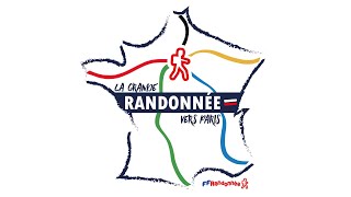 La Grande Randonnée vers Paris 2024 [upl. by Aroz]