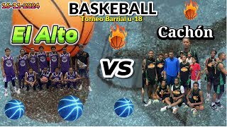 🏀El Alto vs Cachón Torneo de Baloncesto Barrial U18 CabralBarahona 2024  Juego Completo🏀 [upl. by Drarehs37]