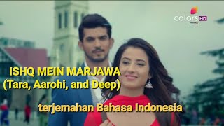 Ishq mein marjawan  terjemahan bahasa indonesia [upl. by Borg462]