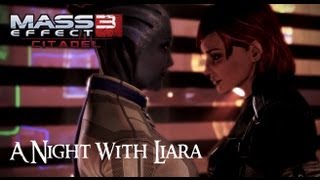 Mass Effect 3 Citadel DLC  Part 13  A Night with Liara FemShep Romance Paragon HD [upl. by Appel]