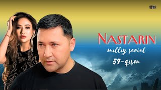 Nastarin 59qism milliy serial  Настарин 59қисм миллий сериал [upl. by Randene]