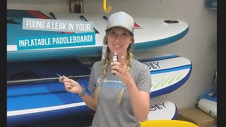 Fixing a Leak in Your Inflatable Paddleboard [upl. by Adnolor]