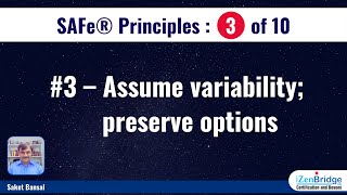 SAFe® Principles  3  Assume variability preserve options  SAFe® [upl. by Kearney]