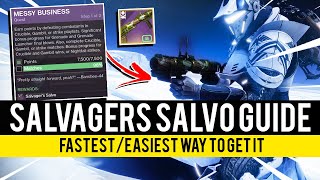 SALVAGERS SALVO GUIDE FastestEasiest Way To Get It  Destiny 2 Season of The Chosen [upl. by Skye]