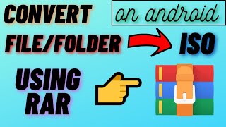 CONVERT FILEFOLDER TO ISO ON ANDROID USING RAR  A2Z Solutions [upl. by Jd]