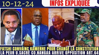 FATSHI CONVAINC KAMERHE POUR CHANGÉ LA CONSTIT LA PEUR USACRÉE CORNANGAA ARRIVE OPPOSITION ART64 [upl. by Ottie98]