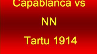 Jose Raul Capablanca vs NN Tartu 1914 [upl. by Morie]