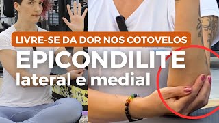 EPICONDILITE MEDIALLATERAL COTOVELO 7 EXERCÍCIOS ESSENCIAIS Alívio de dores e fortalecimento [upl. by Greenfield]