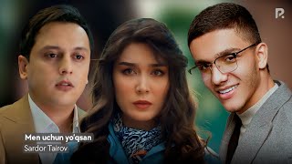 Sardor Tairov  Men uchun yo’qsan Official Music Video [upl. by Alracal]