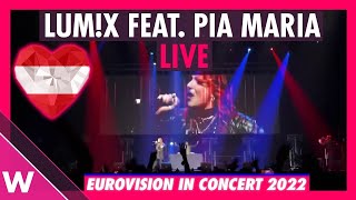 LUMX feat Pia Maria quotHaloquot Austria Eurovision 2022 LIVE  Eurovision in Concert [upl. by Tyrrell]