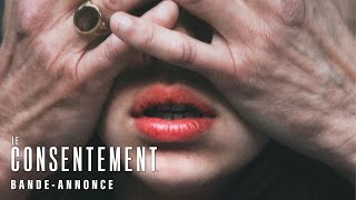 LE CONSENTEMENT  bande annonce FR [upl. by Gall347]