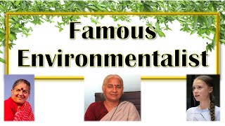 Famous Environmentalists Environmentalist in India പ്രശസ്ത പരിസ്ഥിതി പ്രവർത്തകർ [upl. by Anrapa185]