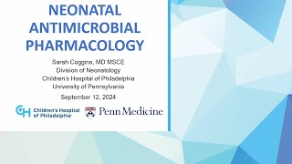 Neonatal Antimicrobial Pharmacology [upl. by Ettenor]