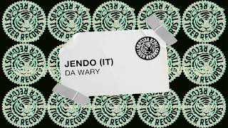 Jendo IT  Da Wary [upl. by Borries]