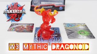 MYTHIC DRAGONOID WAVE 3 SINGLE PACK  Bakugan G3  BAKUGAN UNBOX [upl. by Neellek]