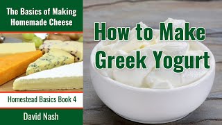 How to Make Greek Yogurt  Simple Tasty and Healthy [upl. by Esital]