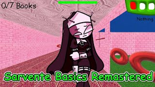 Sarvente Basics Remastered  Baldis Basics Mods [upl. by Yeltrab]