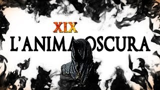 Dark Souls LAnima Oscura 19  Meno chiacchere più Lava [upl. by Nedi]