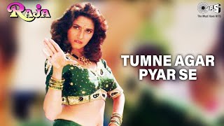 Tumne Agar Pyar Se  Video Song  Raja  Madhuri Dixit amp Sanjay Kapoor [upl. by Barry]