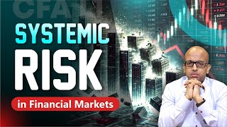 Systemic Risk in Financial Markets CFA Level 1 Insights by Sanjay SirSystemicRiskSanjaySir [upl. by Osbert]