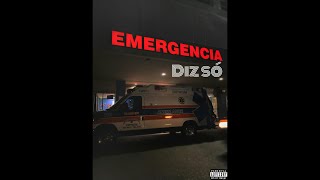 Diz Só Emergency [upl. by Dafna609]