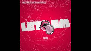 CeeFineAss  Let Em Official Audio [upl. by Hyozo]