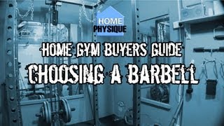 Home Gym Buyers Guide Choosing a Barbell [upl. by Langan]