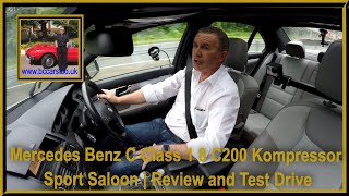 Mercedes Benz C Class 1 8 C200 Kompressor Sport Saloon  Review and Test Drive [upl. by Eniluj]