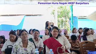 PERESMIAN HURIA NAGOK HKBP BANJARBARU [upl. by Uthrop873]